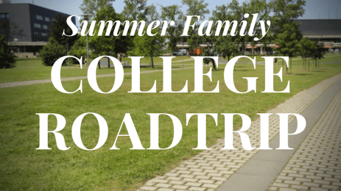 Summer family college road trip image showing a college campus in background