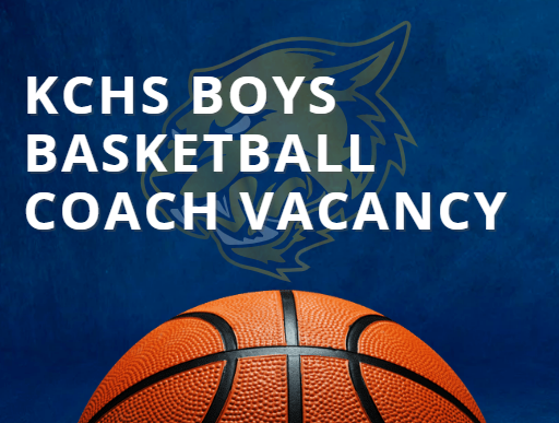 KCHS Boys Basketball Coach Vacancy